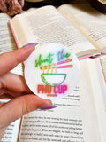 Shut the Pho Cup Sticker
