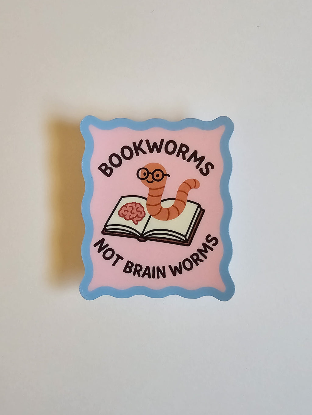 Bookworms Not Brain Worms Sticker